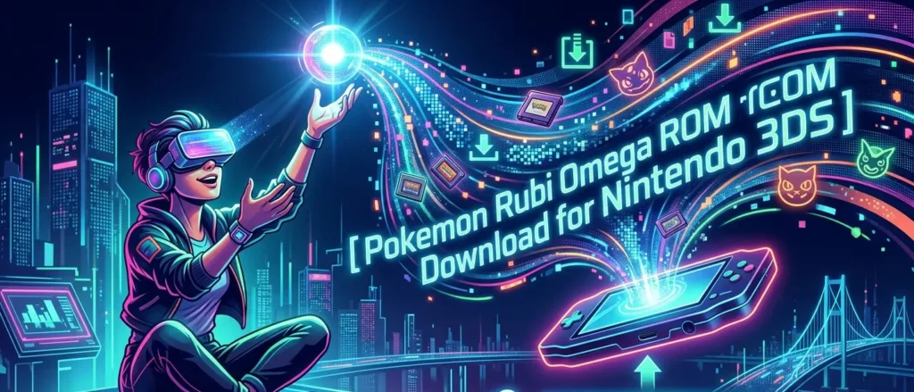 Pokemon Rubi Omega ROM Download for Nintendo 3DS